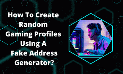 Create Random Gaming Profiles Using A Fake Address Generator