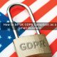 How to be UK GDPR Compliant as a Small Business