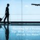 Planning for a Business Trip: What Considerations Should You Make?