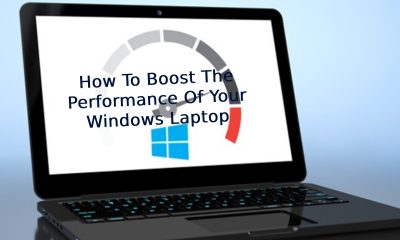 How To Boost The Performance Of Your Windows Laptop: A 5 Step Process