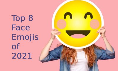 Top 8 Face Emojis of 2021