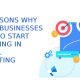 10 Reasons Why Small Businesses Need To Start Investing In Digital Marketing