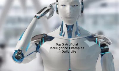 Top 5 Artificial Intelligence Examples in Daily Life