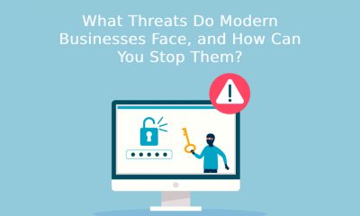 What Threats Do Modern Businesses Face, and How Can You Stop Them?